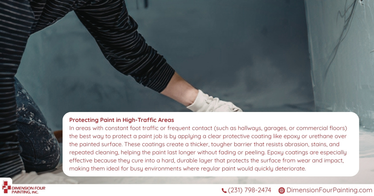 How to protect and maintain your paint in high-traffic areas