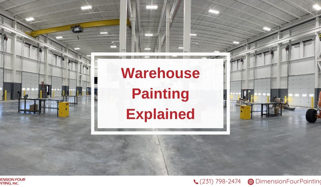 Warehouse Painting: Durability, Safety, and Visibility Considerations