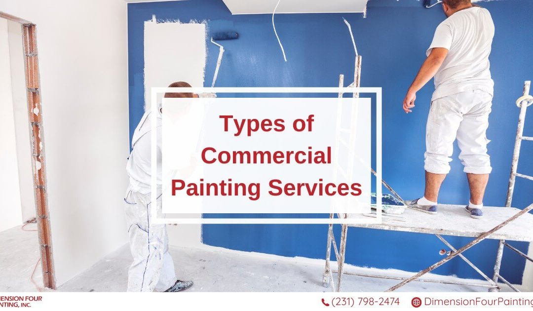 What Do Commercial Painting Services Include? A Guide for Business Owners